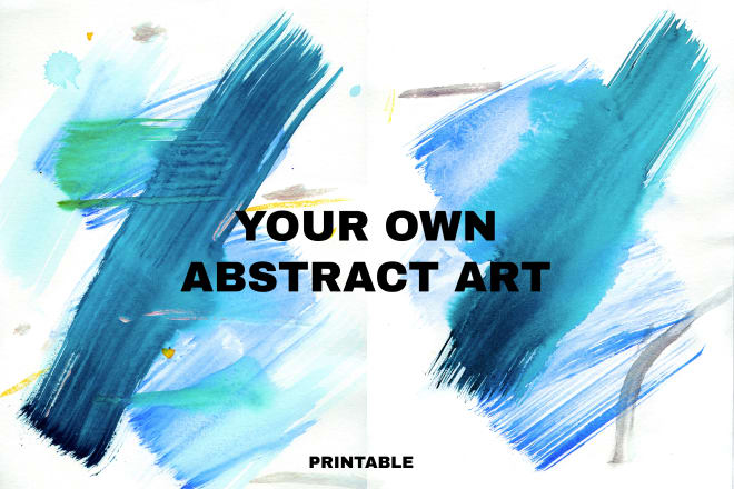 I will paint custom made printable abstract art or illustration