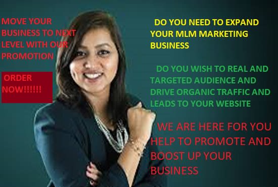I will promote your MLM marketing and production and forsage promotion to grow traffic