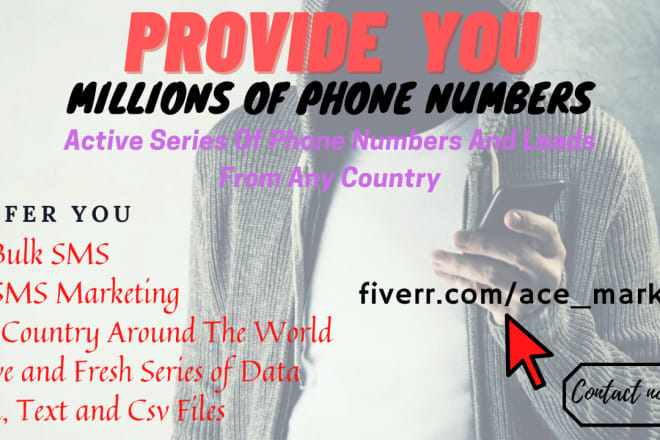 I will provide you million of targeted cell number for sms marketing