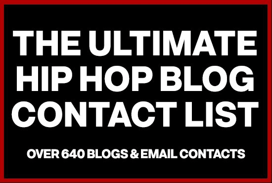 I will send you a spreadsheet of 640 hip hop blog contacts