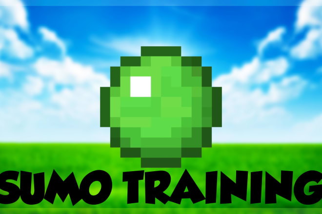 I will teach you how to get better at minecraft sumo
