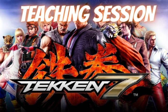I will train you to be a better tekken 7 player