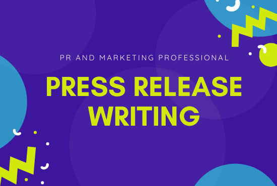 I will write attention grabbing press releases