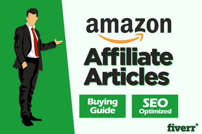 I will write SEO friendly amazon affiliate marketing articles blogs and buying guides