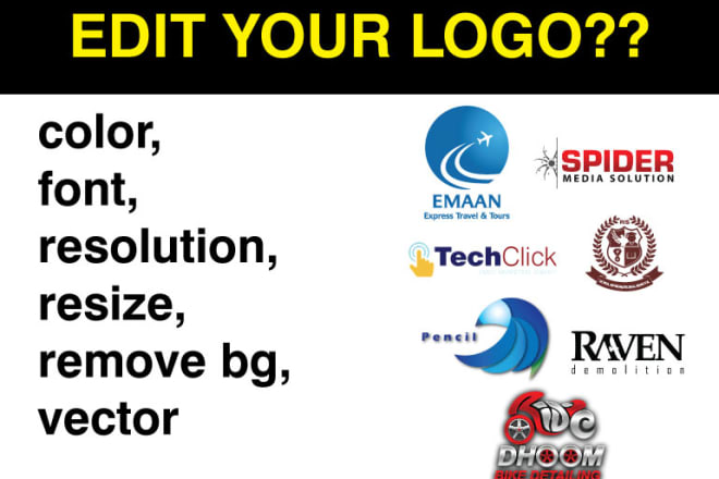 I will alter logo color,font,resolution,resize,remove bg,vector