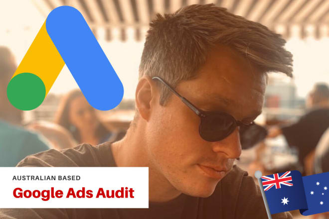 I will audit your google ads campaign