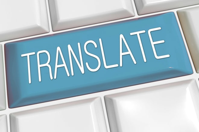 I will be providing translation services in different international languages