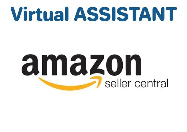 I will be your amazon seller central virtual assistant