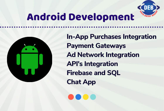 I will be your android app developer and develop an android app