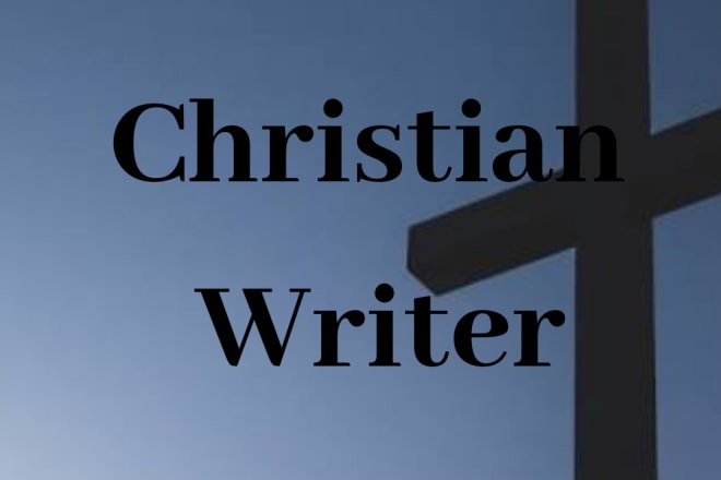 I will be your christian book, devotional and article writer