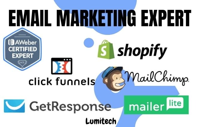 I will be your expert in email marketing, email campaign, email blast, email automation