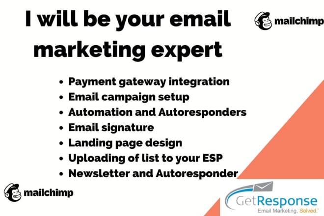 I will be your getresponse, mailchimp, convertkit, activecampaign expert