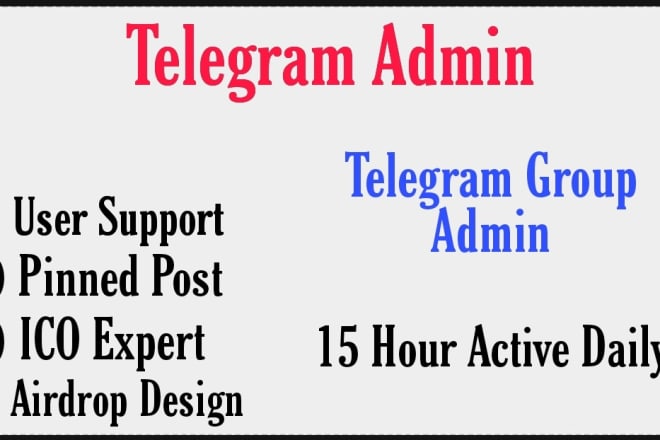 I will be your group admin on telegram and translator