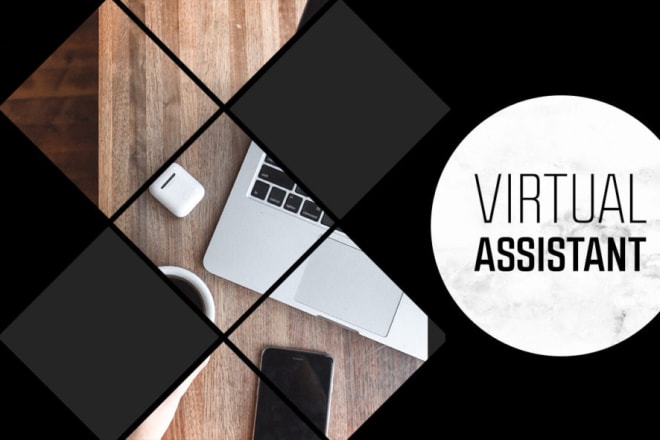 I will be your own virtual assistant