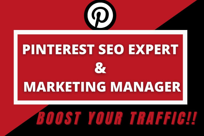 I will be your pinterest SEO expert and marketing manager