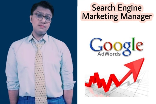 I will be your search engine marketing manager