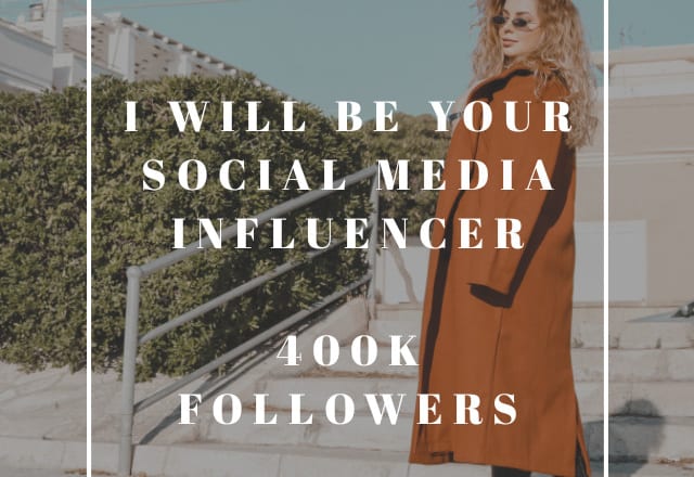 I will be your social media influencer