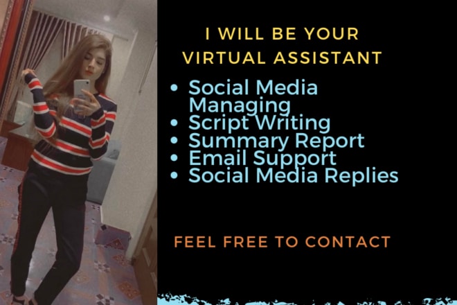 I will be your virtual assistant