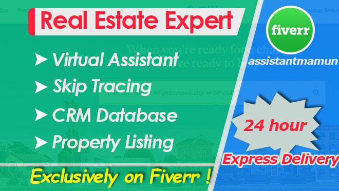 I will be your virtual assistant for real estate