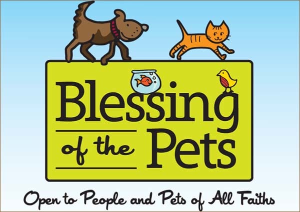 I will bless your pets, dogs, cats