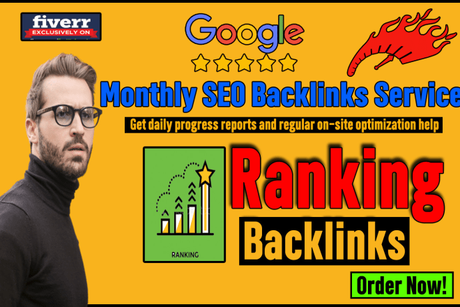 I will boost google ranking with manual monthly seo backlinks service