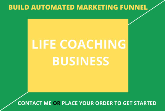 I will build automated marketing funnel for your life coaching business