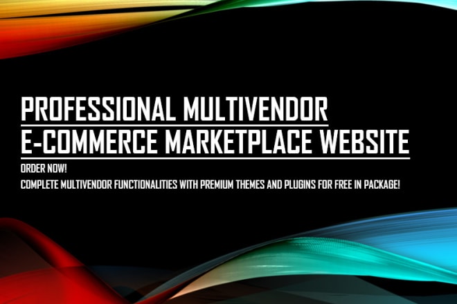 I will build multi vendor ecommerce marketplace website in wordpress in 24 hours