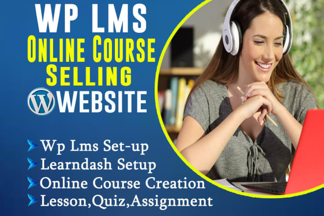 I will build online educational website using wplms, eduma, learndash