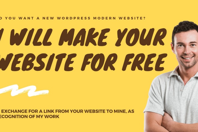 I will build your website for free, in exchange for referral