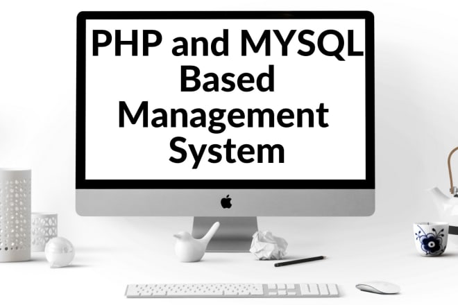 I will code a professional php and mysql based management system
