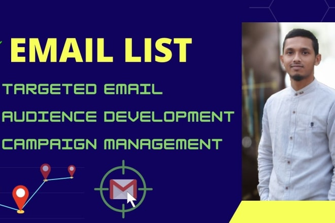 I will collect your email list for campaign