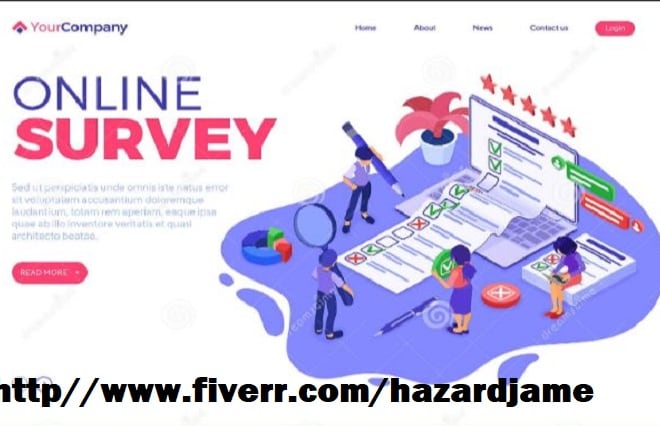 I will conduct online survey, online form,survey on surveymonkey, google forms surveys