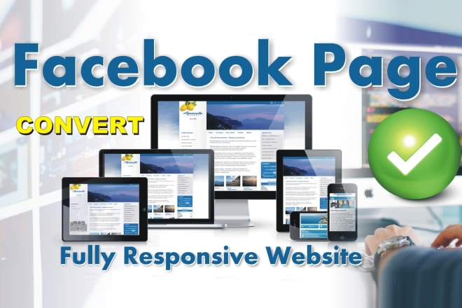 I will convert facebook pages into fully responsive websites with cms