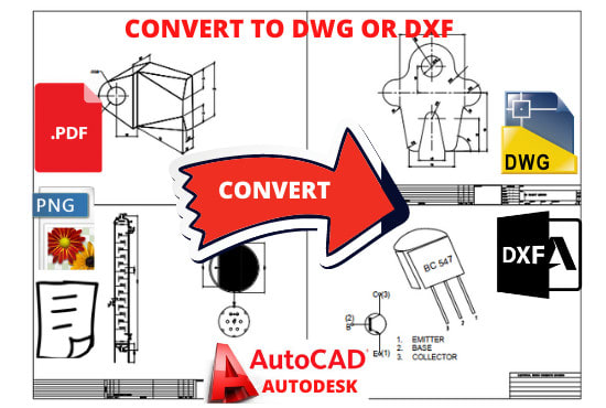 I will convert pdf, png, sketch to autocad dwg, dxf