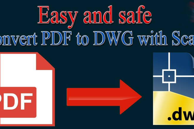 I will convert PDF to dwg or image drawing to autocad