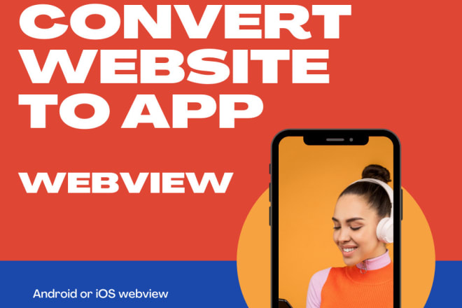 I will convert website to android or ios mobile application