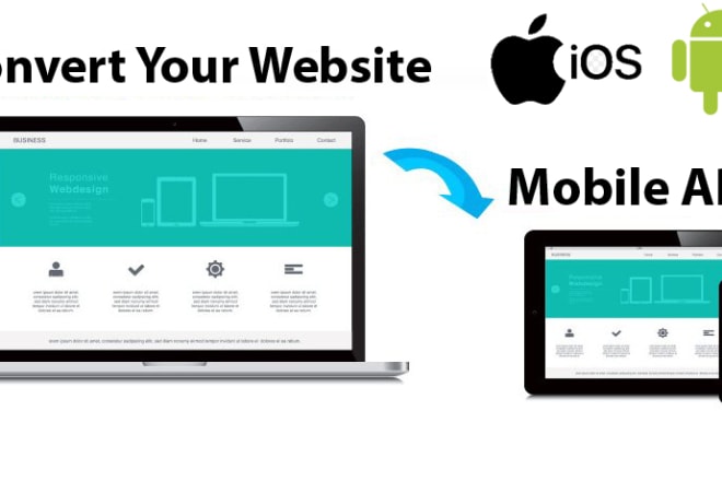 I will convert your website into android app and IOS app