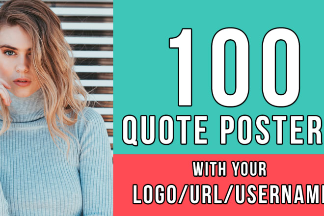 I will create 100 motivational quotes by category with logo