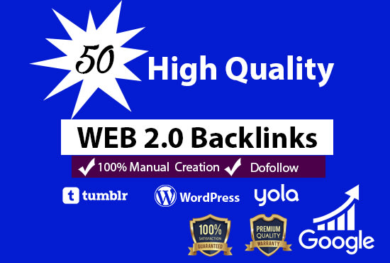 I will create 50 high authority web 2 0 manual backlinks