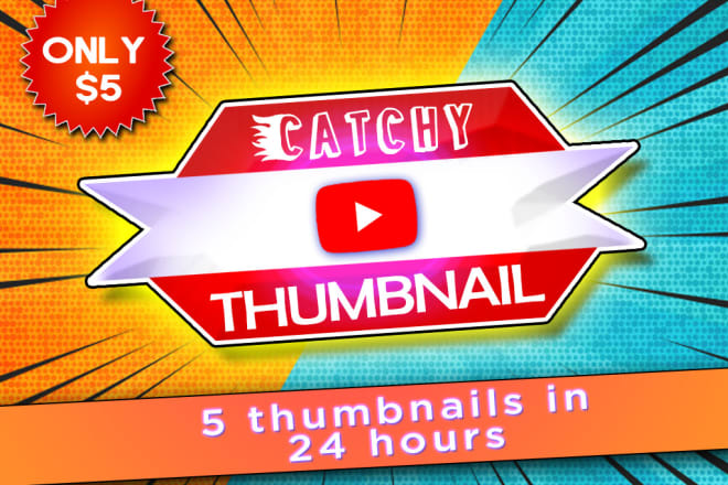 I will create a catchy and attractive youtube video thumbnail