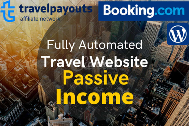 I will create a fully automated travel website for passive income