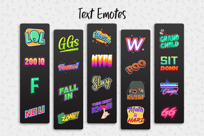 I will create custom text emotes for twitch, youtube and discord