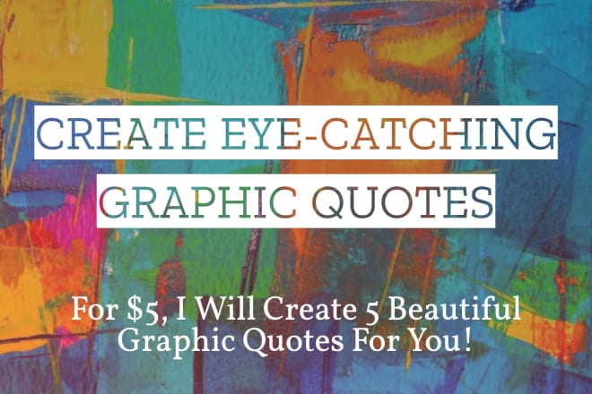I will create eye catching quotes design