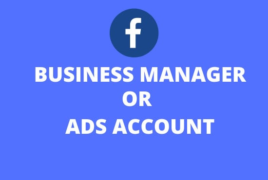 I will create facebook business manager account or ads account