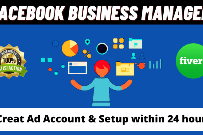 I will create facebook business manager and ads account