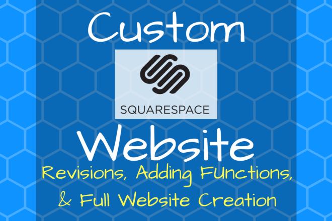 I will create or help revise a squarespace website