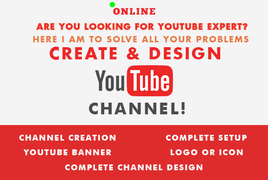 I will create setup and design youtube channel with all necessaries