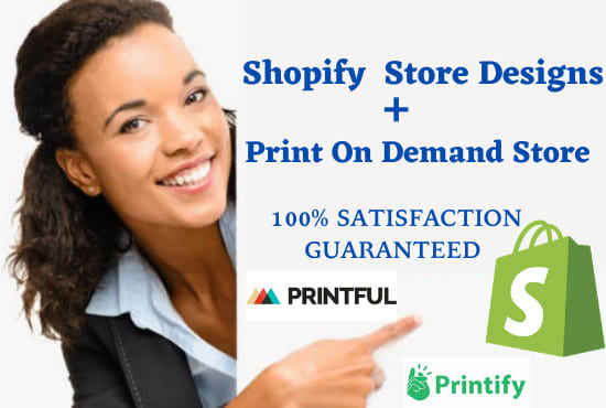 I will create shopify print on demand store, printful printify, shopify website design