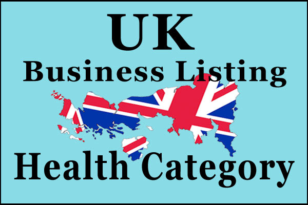I will create top 100 UK business listing or citation with health category for sites