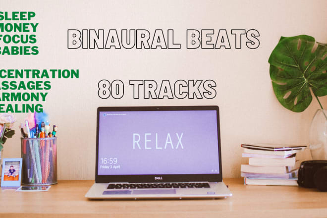 I will deliver 80 tracks for meditation relax and sleep with binaural beats for youtube